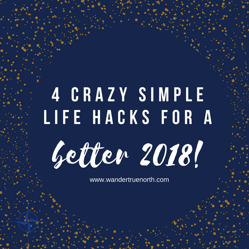 Day 8 – 4 Easy Hacks for a Better 2018